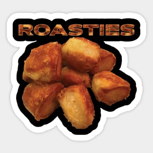 Roasties - Roast Potatoes Sticker